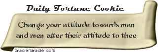 In the evening, you become wise
for the previous day, yet never
smart enough for those to come